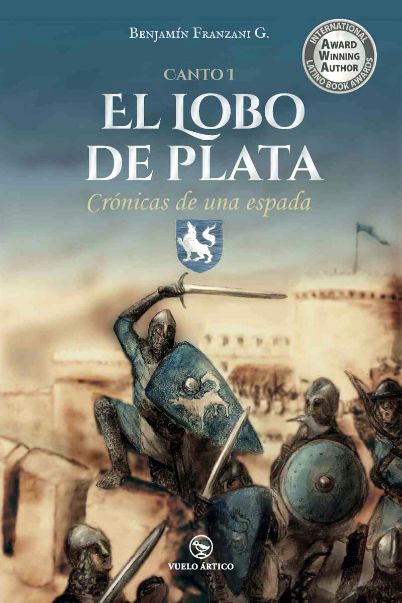 Crónicas de una espada: Canto I: el lobo de plata